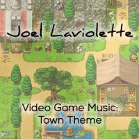 Joel_Laviolette_Town_Theme